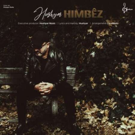 Hushyar Abdal – Himbez